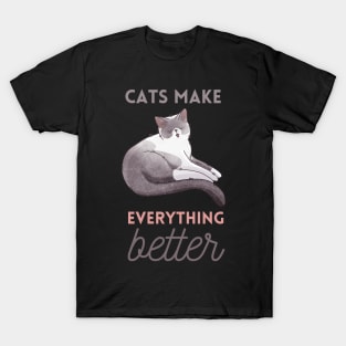 Cats make everything Better - Blue Point Cat T-Shirt